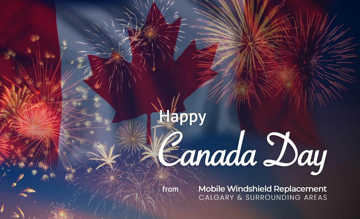 Canada Day - Mobile Windshield Replacement